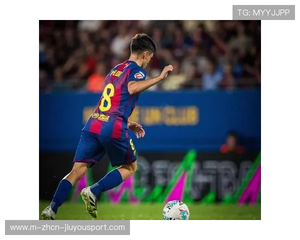 巴萨佩德里中场断球后远射建功